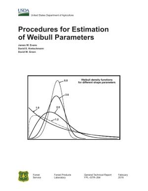 Procedures for Estimation of Weibull Parameters James W