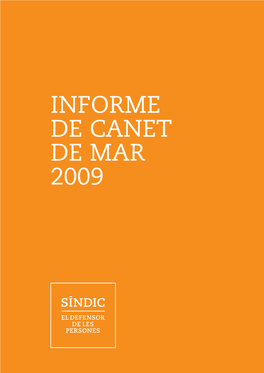 Informe De Canet De Mar 2009
