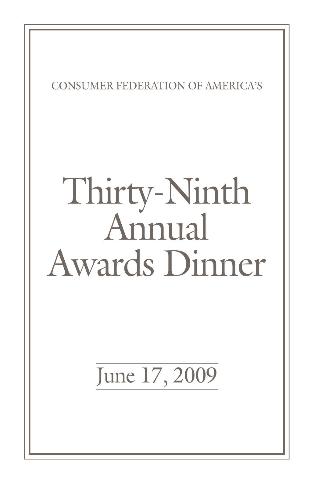 Thirty-Ninth Annual Awards Dinner