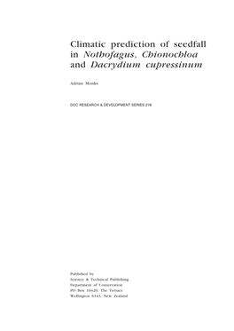Climatic Prediction of Seedfall in Nothofagus, Chionochloa and Dacrydium Cupressinum