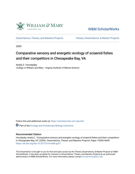 Comparative Sensory and Energetic Ecology of Sciaenid Fishes and Their Competitors in Chesapeake Bay, VA