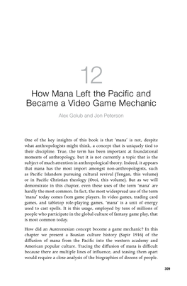 How Mana Left the Pacific and Became a Video Game Mechanic Alex Golub and Jon Peterson