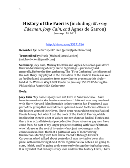 History of the Faeries (Including: Murray Edelman, Joey Cain, and Agnes De Garron) January 15Th 2012