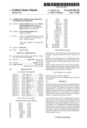 (12) United States Patent (10) Patent No.: US 6,365,186 B1 Huval Et Al