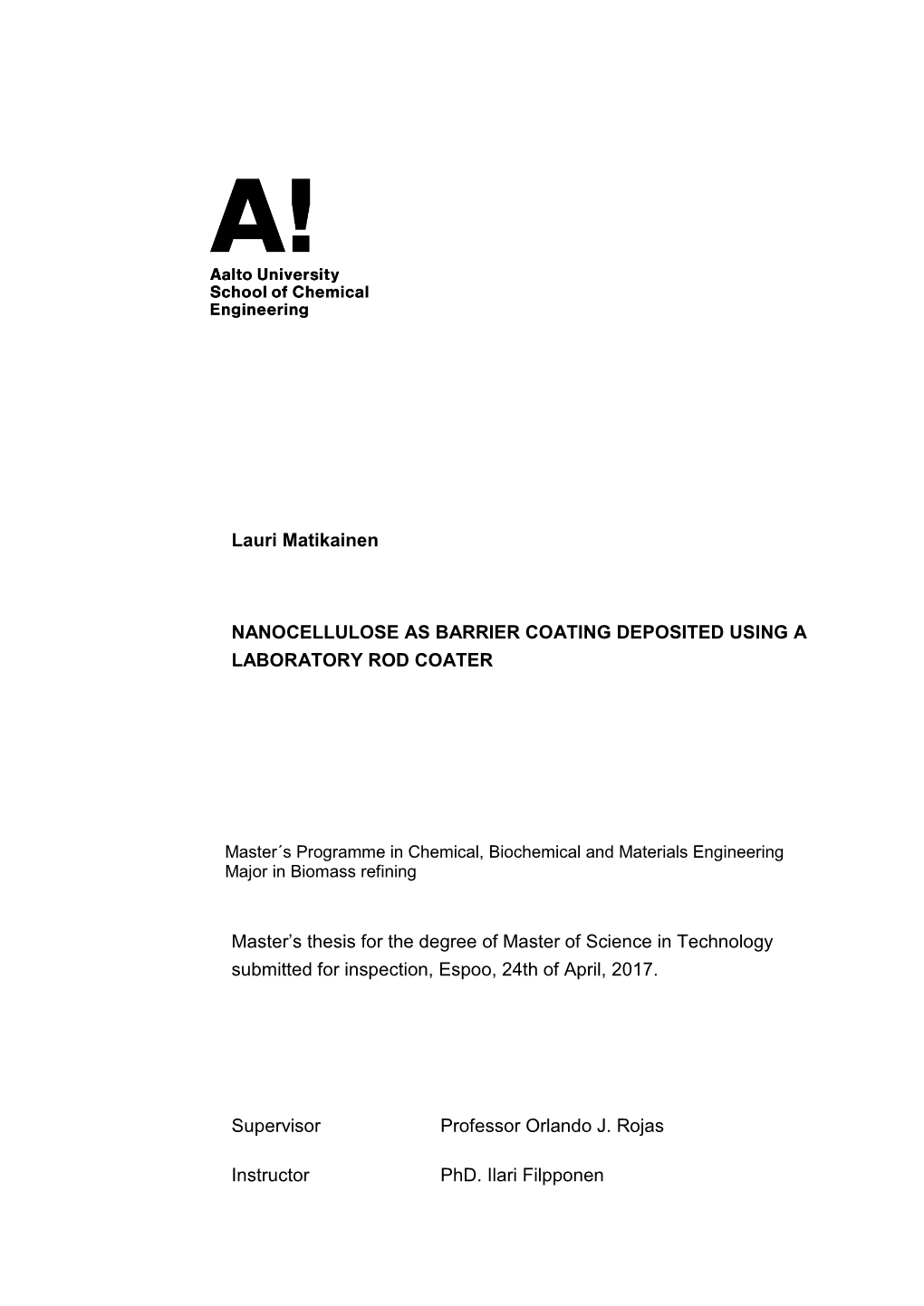 Lauri Matikainen NANOCELLULOSE AS BARRIER COATING