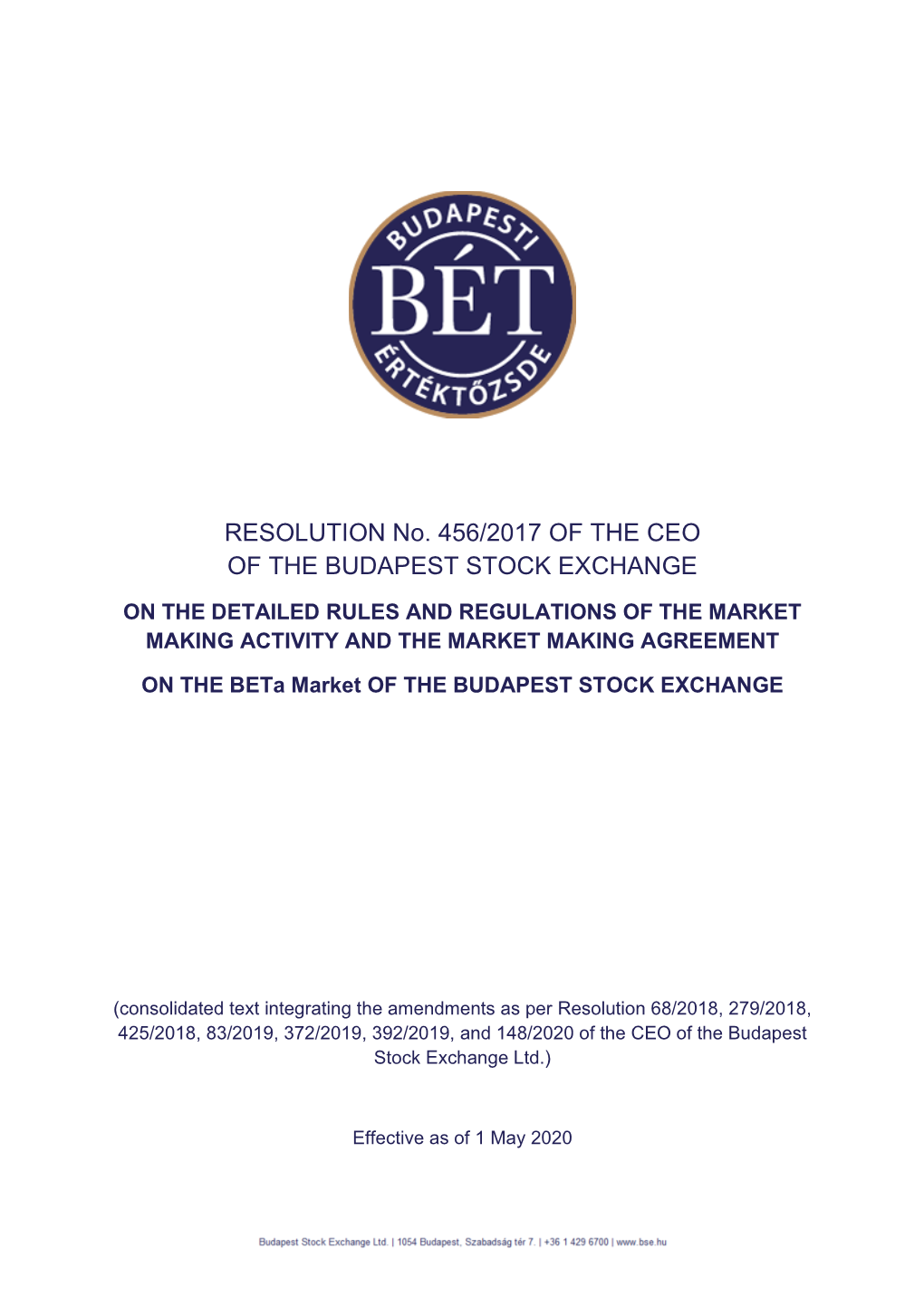 RESOLUTION No. 456/2017 of the CEO of the BUDAPEST STOCK EXCHANGE