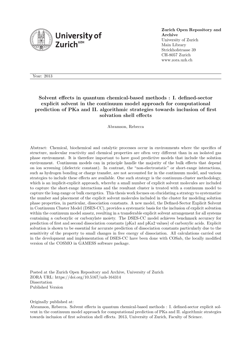 Solvent Effects in Quantum Chemical-Based Methods : I