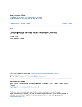 Devising Digital Theatre with a Pursuit in Liveness
