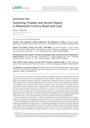 Sustaining Freedom and Second Slavery in Nineteenth-Century Brazil and Cuba