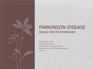 Parkinson Disease Dance for Pd Workshop