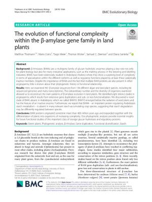 The Evolution of Functional Complexity Within the Β-Amylase Gene Family in Land Plants Matthias Thalmann1,4, Mario Coiro2, Tiago Meier1, Thomas Wicker1, Samuel C