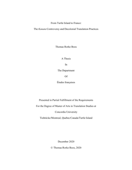 From Turtle Island to France: the Kanata Controversy and Decolonial Translation Practices Thomas Rorke Boos a Thesis in The