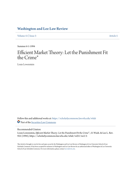 Efficient Market Theory: Let the Punishment Fit the Crime* Louis Lowenstein