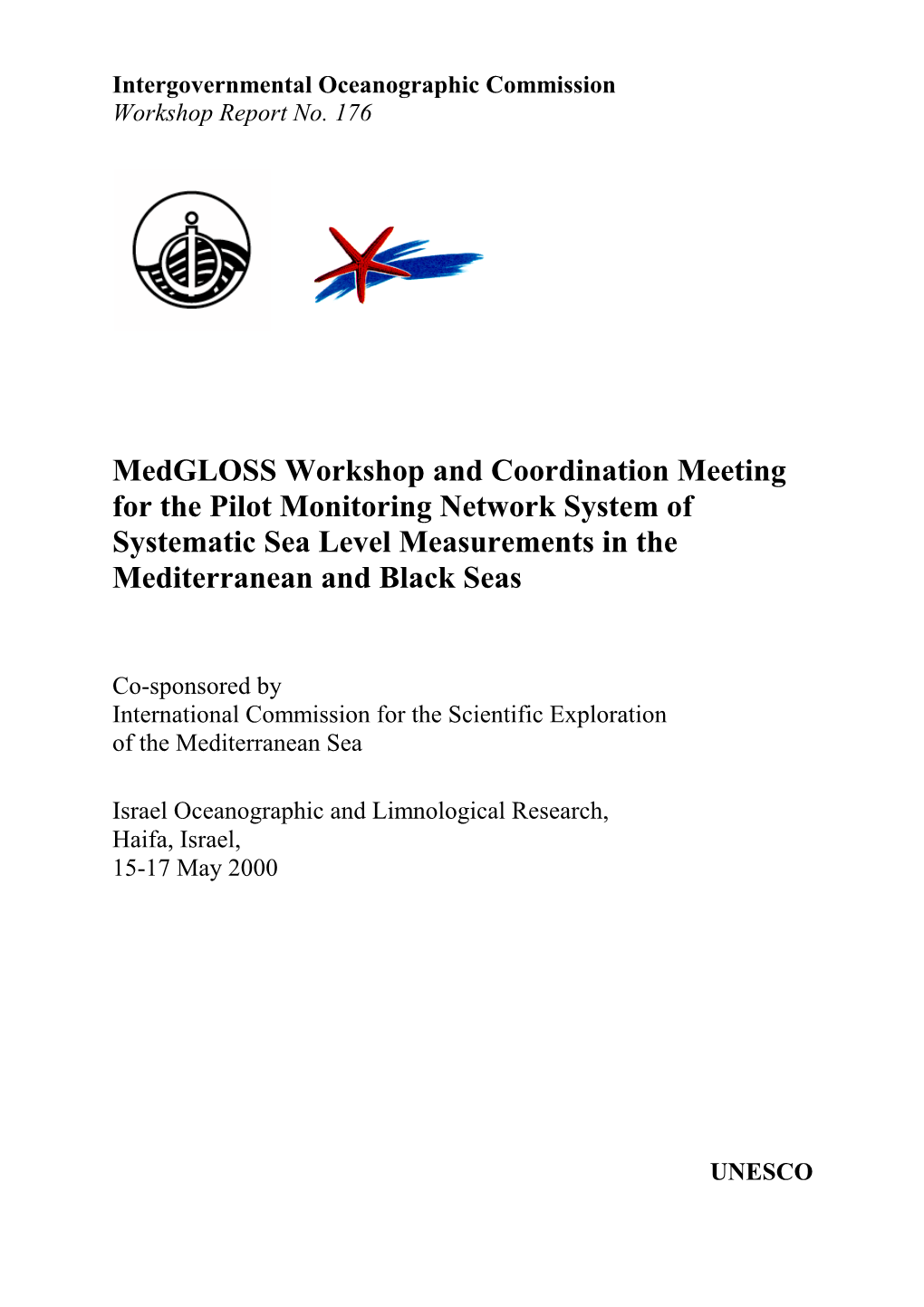 Medgloss Workshop and Coordination Meeting for the Pilot Monitoring Network System of Systematic Sea Level Measurements in the Mediterranean and Black Seas