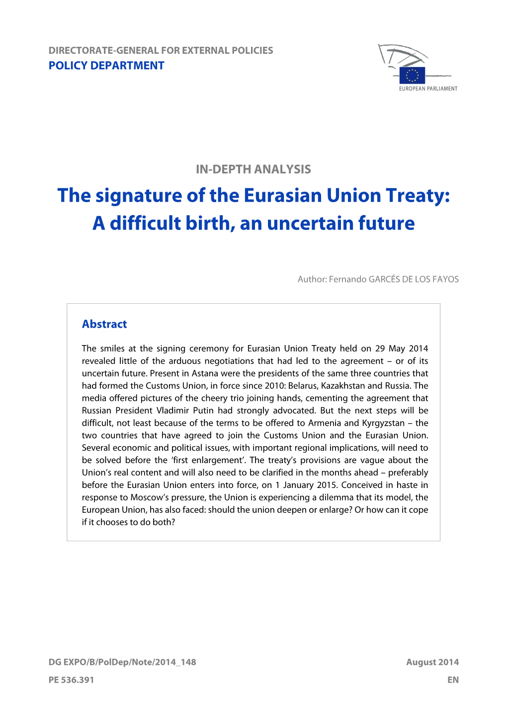 The Signature of the Eurasian Union Treaty: a Difficult Birth, an Uncertain Future