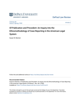 Of Publication and Precedent: an Inquiry Into the Ethnomethodology of Case Reporting in the American Legal System