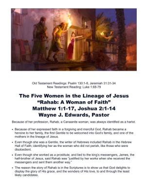 Rahab: a Woman of Faith” Matthew 1:1-17, Joshua 2:1-1 4 Wayne J