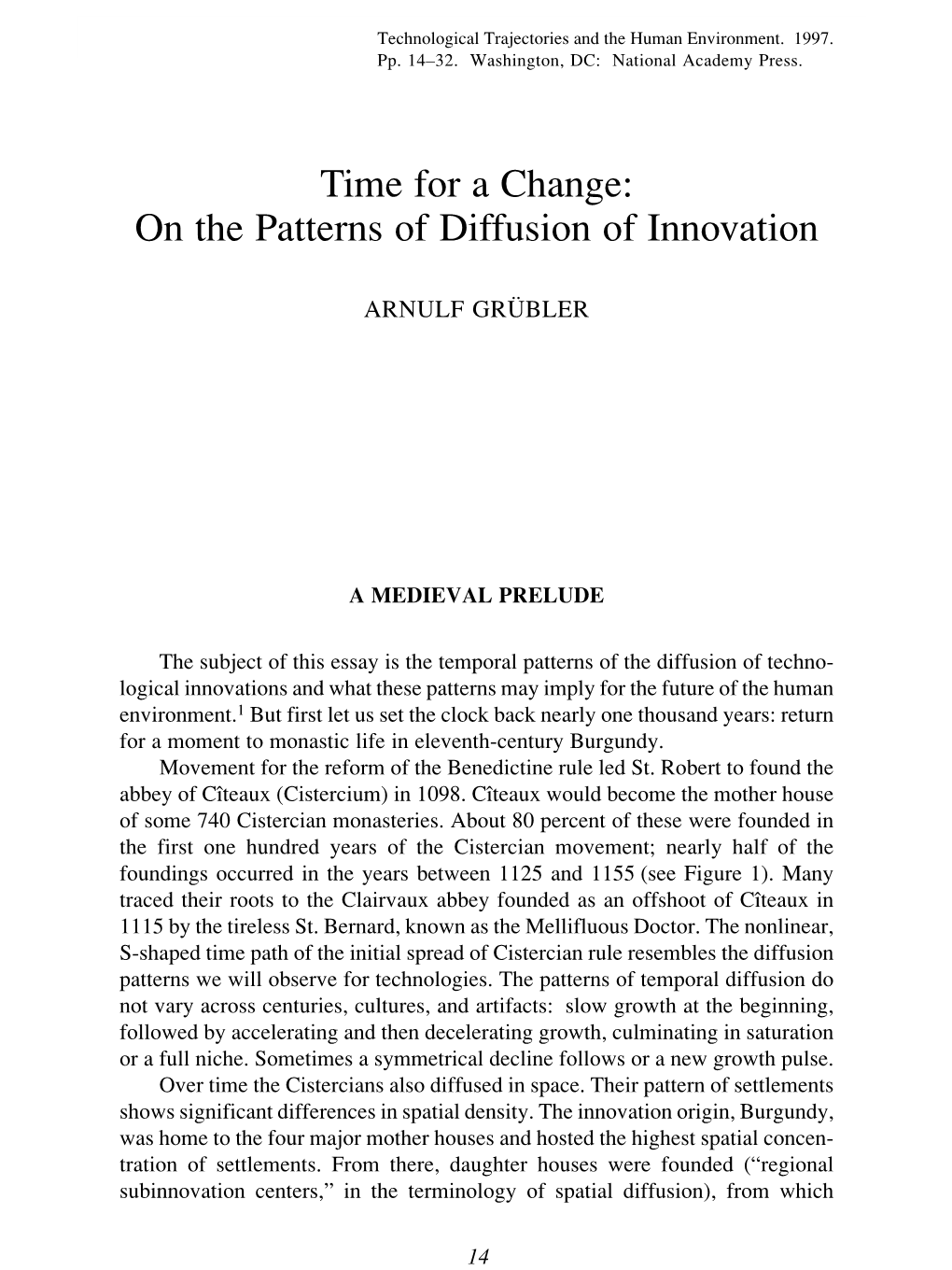 Time for a Change: on the Patterns of Diffusion of Innovation