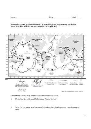 Tectonic Plates Map Worksheet - Keep This Sheet So You May Study for Your Test