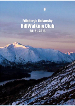 Edinburgh University Hillwalking Club 2015 - 2016 2 Contents