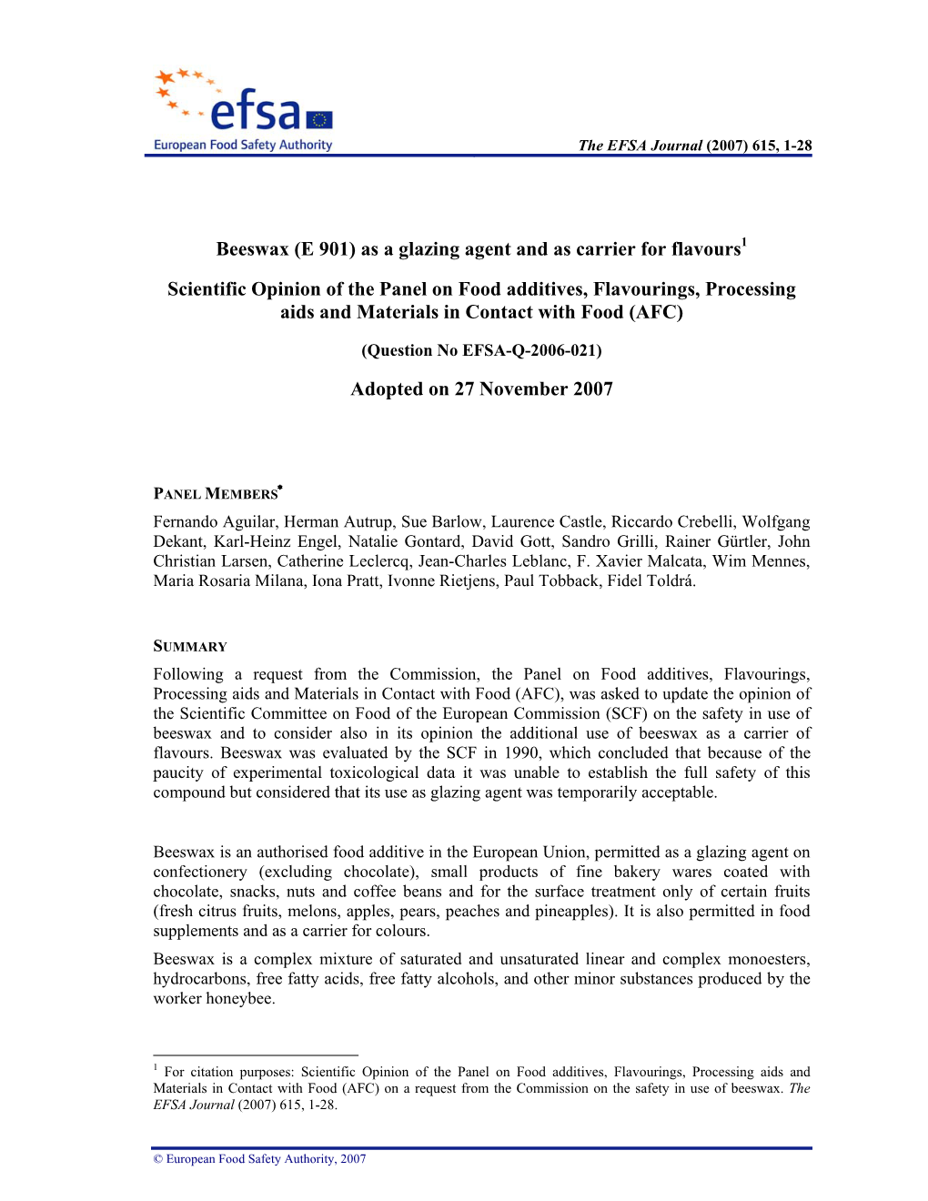 Beeswax (E 901) As a Glazing Agent and As Carrier for Flavours Scientific Opinion of the Panel on Food Additives, Flavourings, P