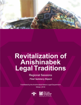 Revitalization of Anishinabek Legal Traditions Regional Sessions Final Summary Report