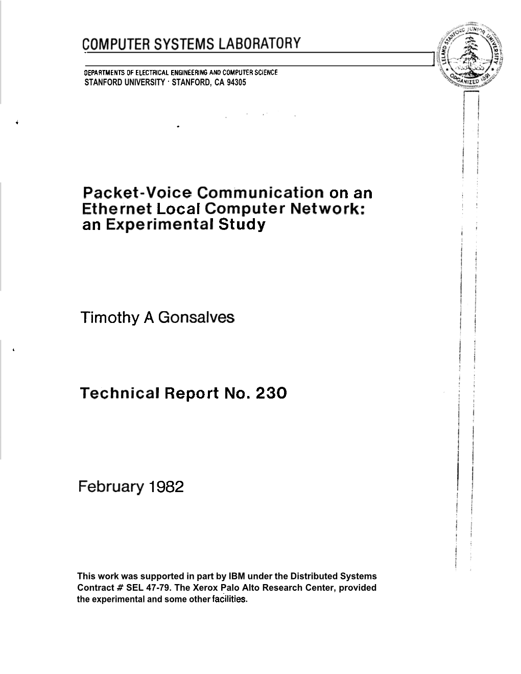 Packet-Voice Cominunication on an Ethernet Local Computer Network: an Experimental Study