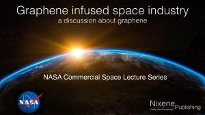 Graphene Infused Space Industry a Discussion About Graphene