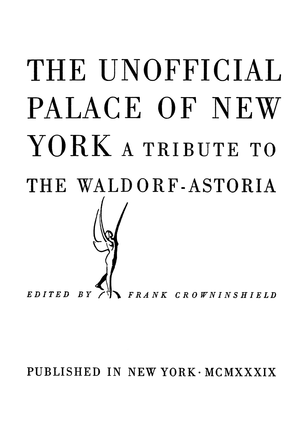 York a Tribute to the Waldorf-Astoria