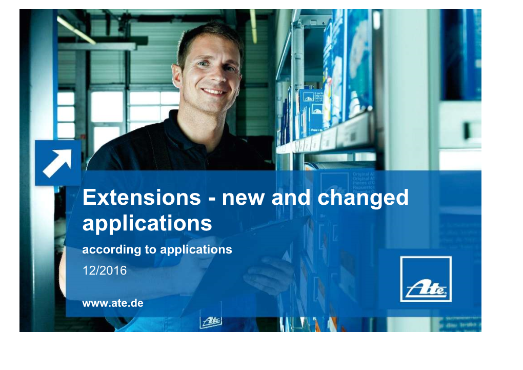 Extensions - New and Changed Applications According to Applications 12/2016 Extensions - New and Changed Applications - According to Applications 12/2016