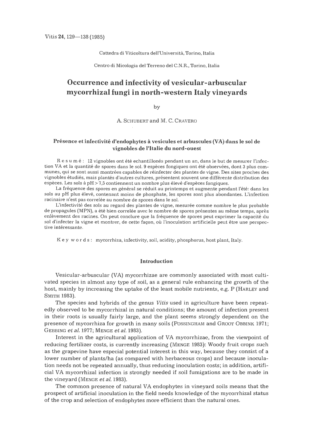 Occurrence and Infectivity of Vesicular-Arbuscular Mycorrhizal Fungi in North ..;Western Italy Vineyards