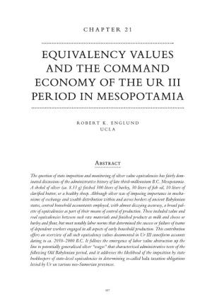 Equivalency Values and the Command Economy of the Ur Iii Period in Mesopotamia