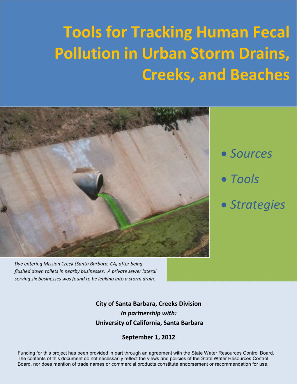 Tools for Tracking Human Fecal Pollution in Urban Storm Drains, Creeks, & Beaches