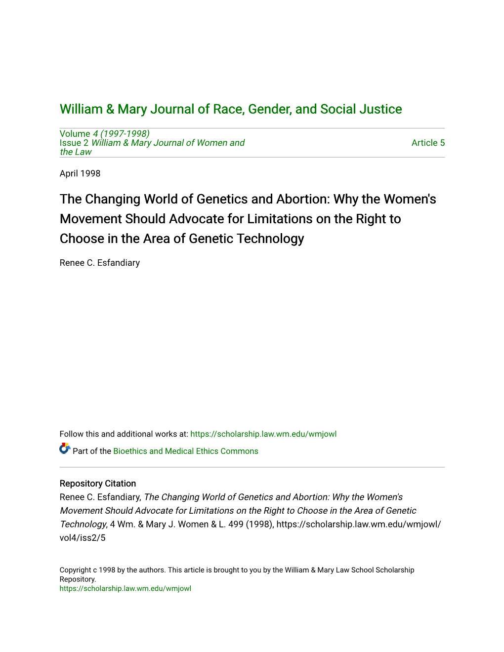 The Changing World of Genetics and Abortion: Why the Women's Movement Should Advocate for Limitations on the Right to Choose in the Area of Genetic Technology