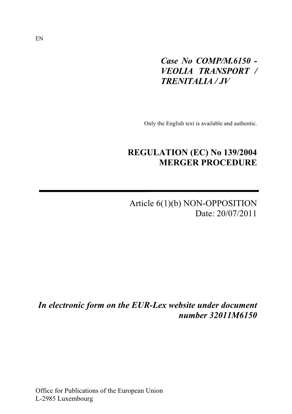 Case No COMP/M.6150 - VEOLIA TRANSPORT / TRENITALIA / JV