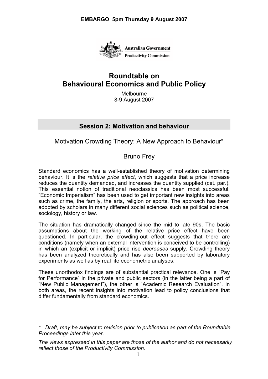 Roundtable on Behavioural Economics and Public Policy Melbourne 8-9 August 2007