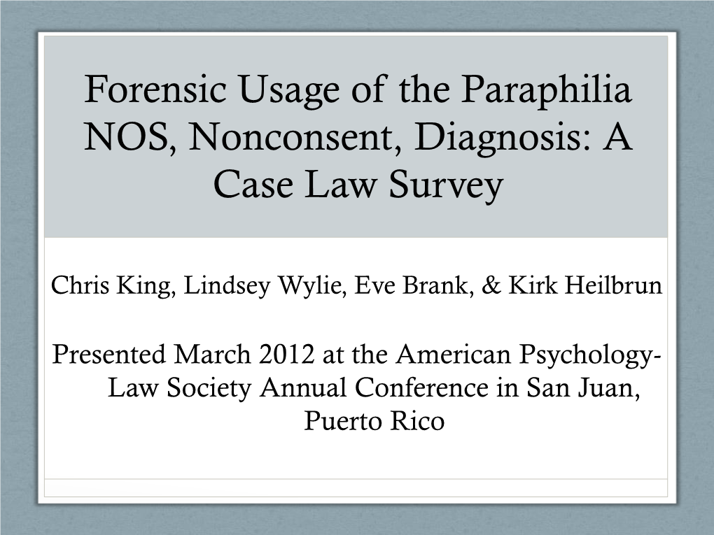 Forensic Usage of the Paraphilia NOS, Nonconsent, Diagnosis: a Case Law Survey