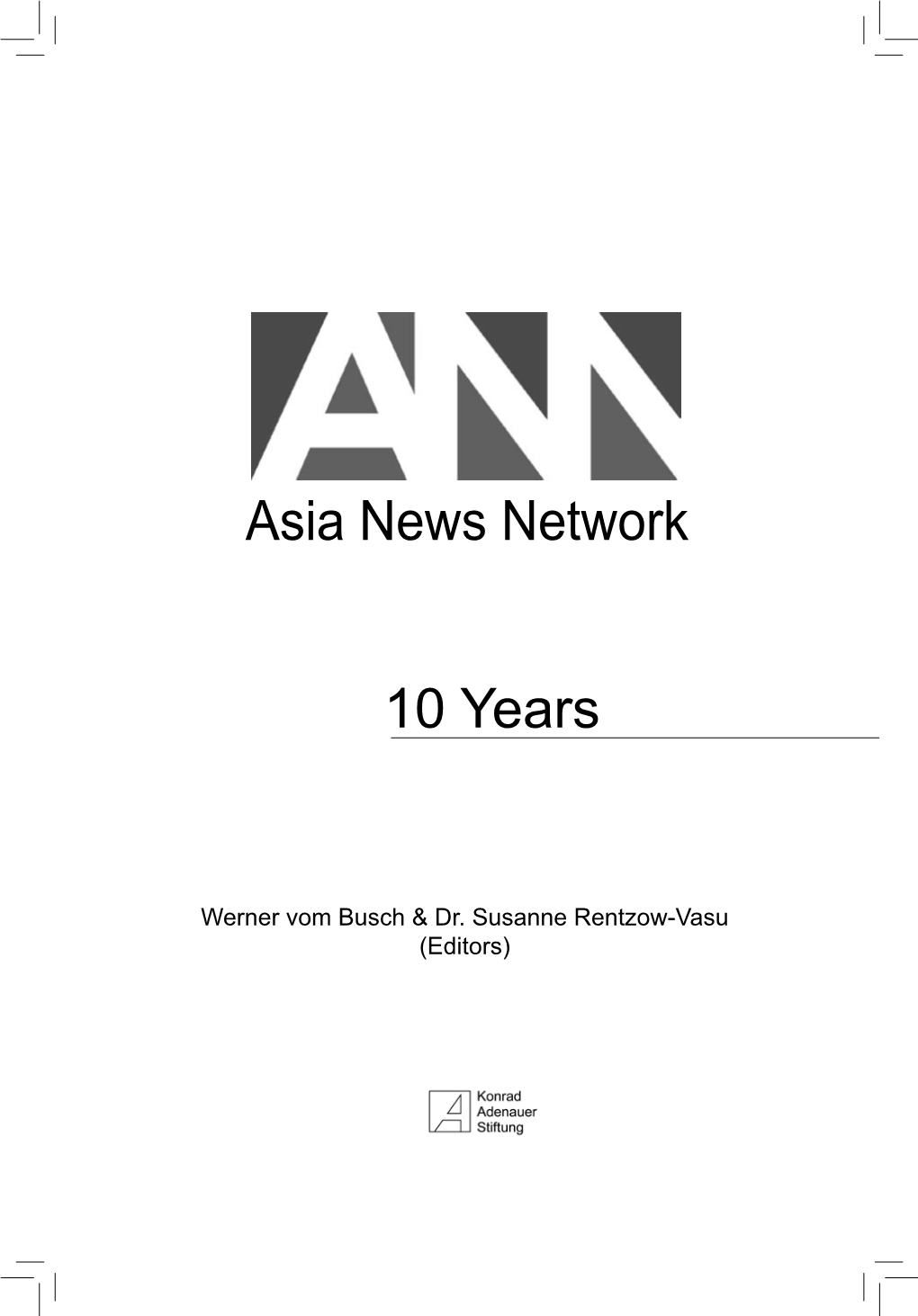 Asia News Network 10 Years