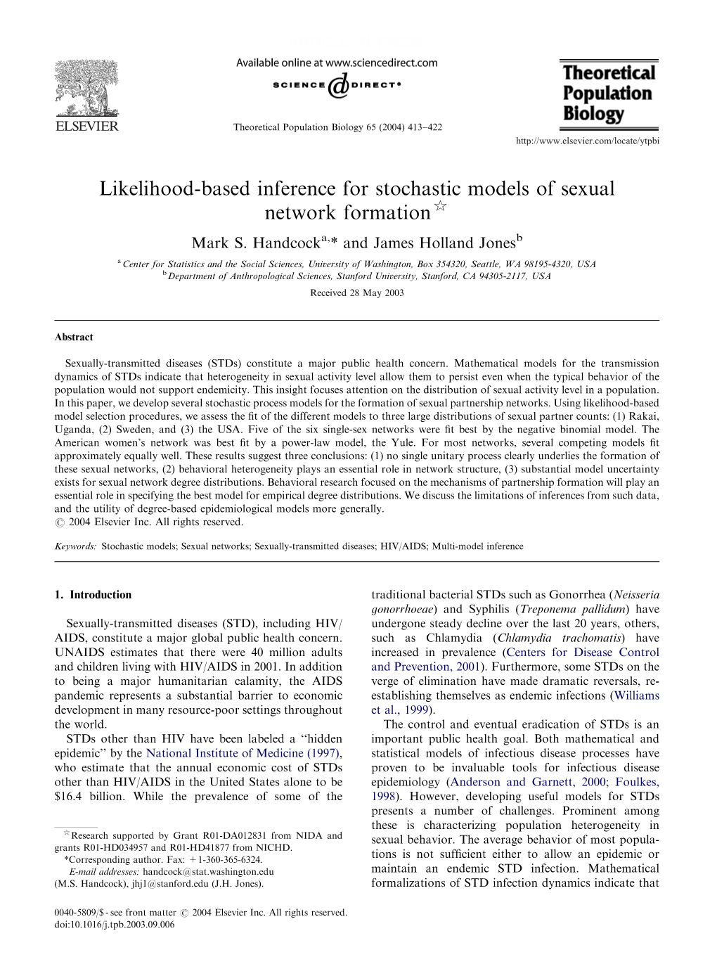 Likelihood-Based Inference for Stochastic Models of Sexual Network Formation$ Mark S