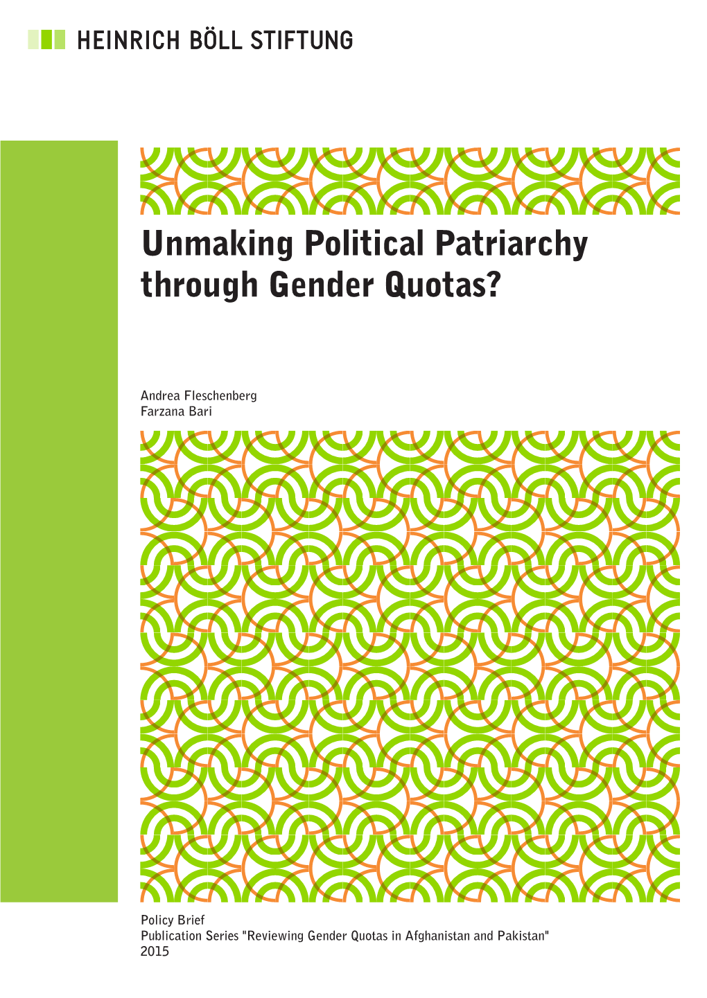 Unmaking Political Patriarchy Through Gender Quotas?