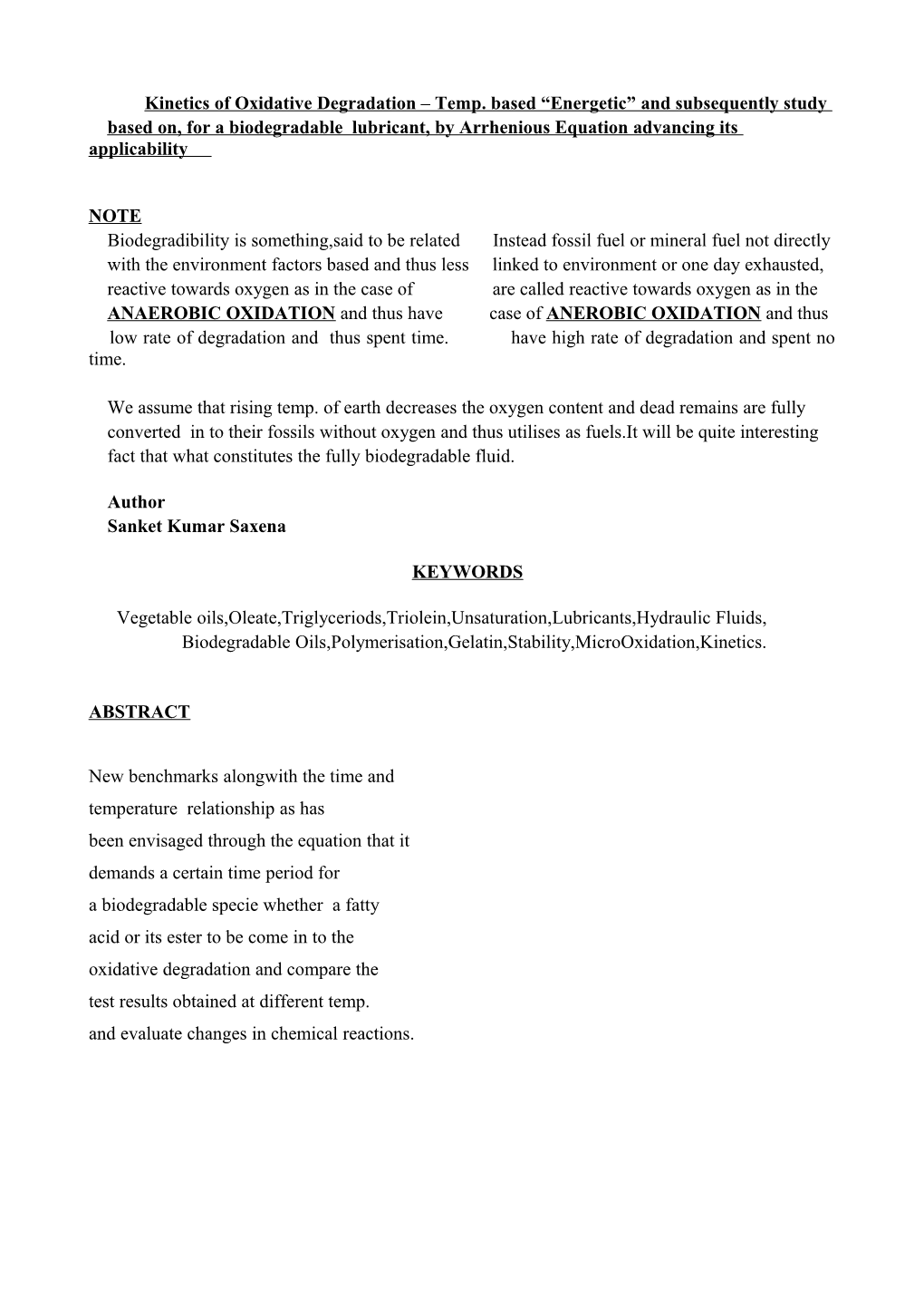 Kinetics of Oxidative Degradation Temp. Based Energetic and Subsequently Study