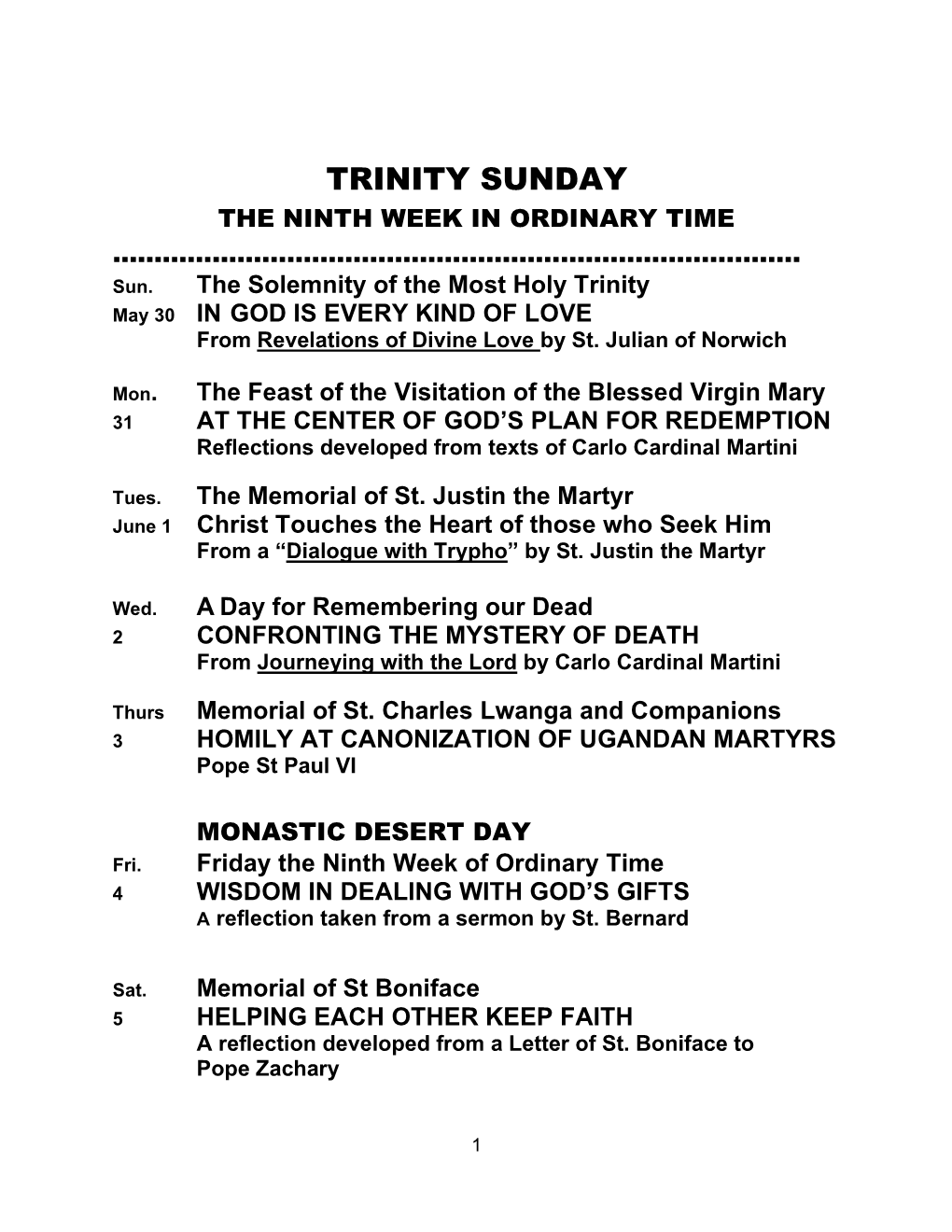 Trinity Sunday the Ninth Week in Ordinary Time ………………………………………………………………………