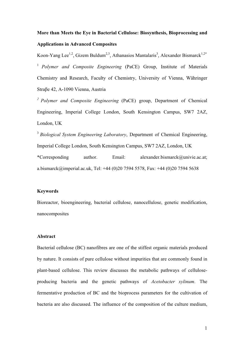 1 More Than Meets the Eye in Bacterial Cellulose