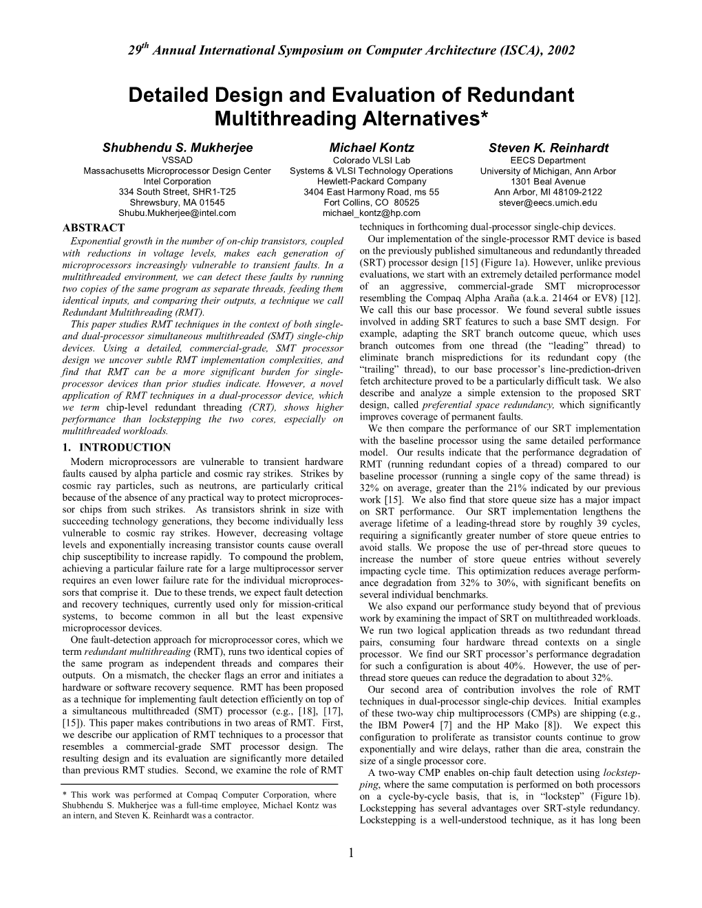 Detailed Design and Evaluation of Redundant Multithreading Alternatives* Shubhendu S