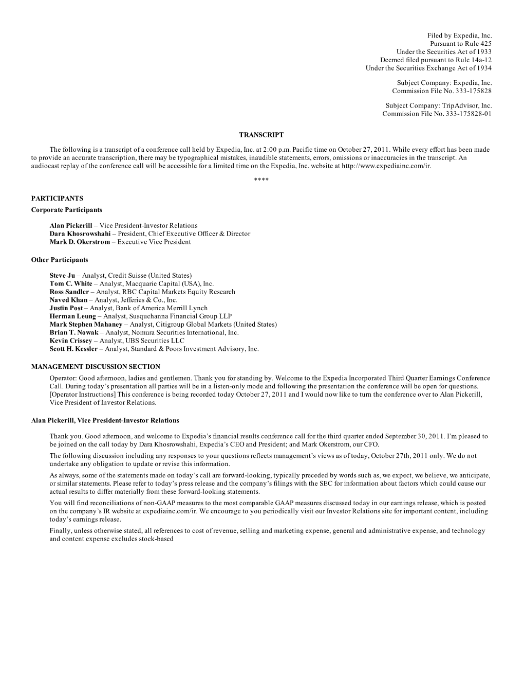 Filed by Expedia, Inc. Pursuant to Rule 425 Under the Securities Act of 1933 Deemed Filed Pursuant to Rule 14A-12 Under the Securities Exchange Act of 1934