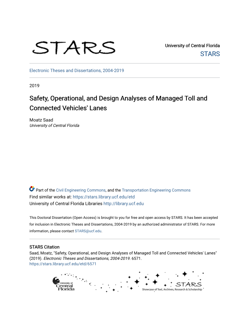 Safety, Operational, and Design Analyses of Managed Toll and Connected Vehicles' Lanes