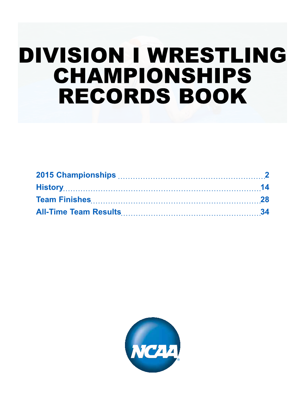 Division I Wrestling Championships Records Book