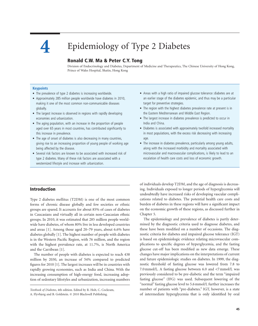 4 Epidemiology of Type 2 Diabetes Ronald C.W