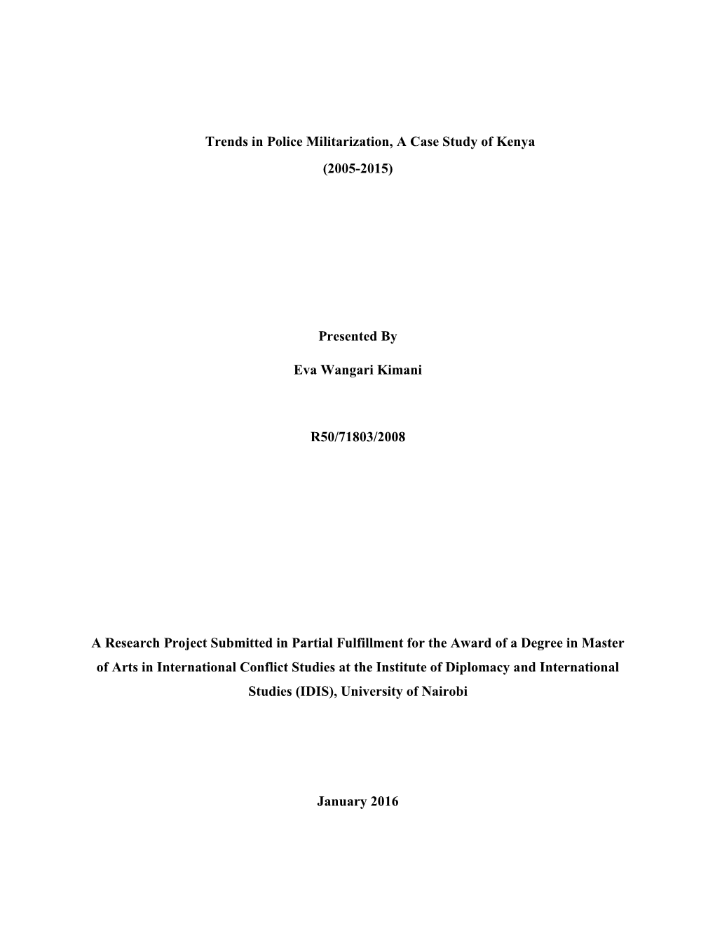 Trends in Police Militarization, a Case Study of Kenya (2005-2015)