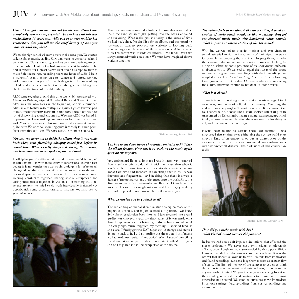 An Interview with Are Mokkelbost About Friendship, Youth, Minimalism and 14 Years of Waiting. by Erik K